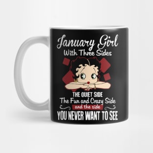 January Girl With Three Sides The Quiet Side Birthday Gifts Mug